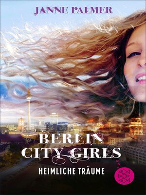 cover image of Berlin City Girls – Heimliche Träume
